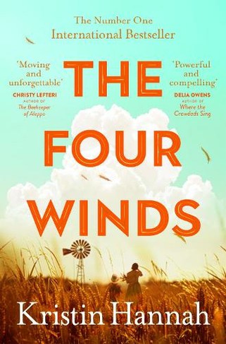 Cover of The Four Winds by Kristin Hannah, Pan Macmillan International Edition