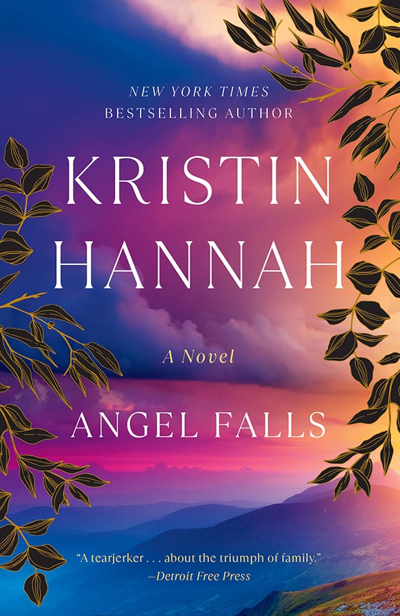 New Paperback Cover of Angel Falls by Kristin Hannah (August 30, 2022)